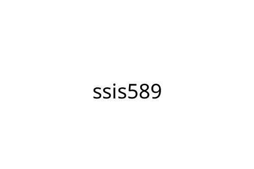 ssis589