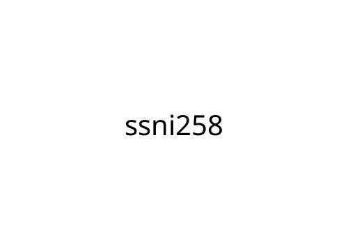 ssni258