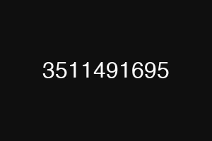 3511491695