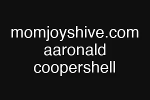 momjoyshive.com aaronald coopershell